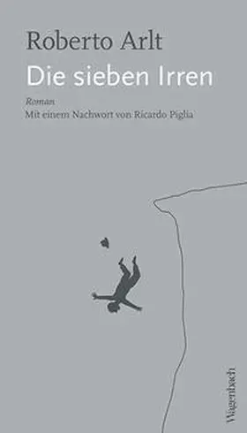 Arlt |  Die sieben Irren | Buch |  Sack Fachmedien