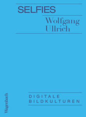 Ullrich |  Selfies | Buch |  Sack Fachmedien