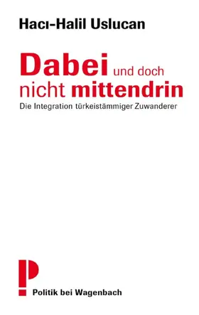 Uslucan |  Dabei und doch nicht mittendrin | eBook | Sack Fachmedien