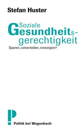 Huster |  Soziale Gesundheitsgerechtigkeit | eBook | Sack Fachmedien