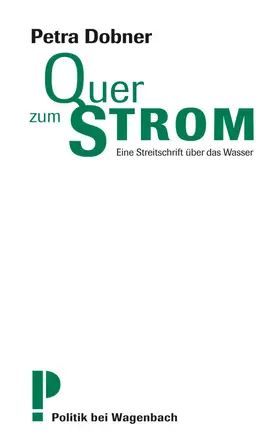 Dobner |  Quer zum Strom | eBook | Sack Fachmedien