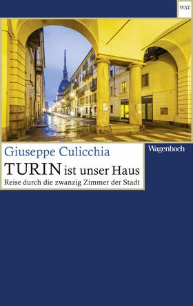 Culicchia |  Turin ist unser Haus | eBook | Sack Fachmedien