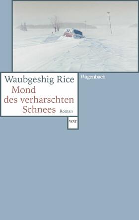 Rice |  Mond des verharschten Schnees | eBook | Sack Fachmedien