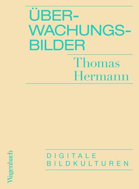 Hermann |  Überwachungsbilder | eBook | Sack Fachmedien