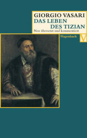 Vasari / Nova / Irlenbusch |  Das Leben des Tizian | Buch |  Sack Fachmedien