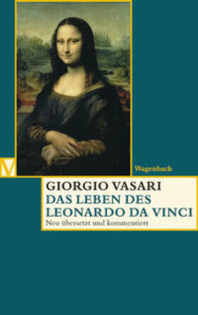 Vasari / Lorini / Nova |  Das Leben des Leonardo da Vinci | Buch |  Sack Fachmedien