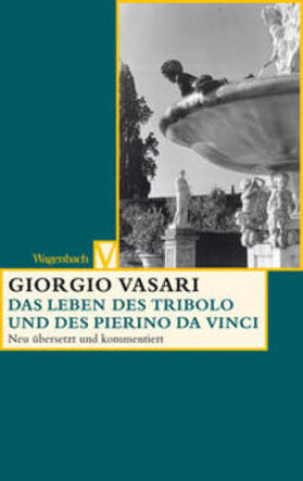 Vasari / Nova |  Das Leben des Tribolo und des Pierino da Vinci | Buch |  Sack Fachmedien