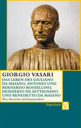 Vasari / Nova / Feser |  Das Leben des Giuliano da Maiano, Antonio und Bernardo Rossellino, Desiderio da Settignano und Benedetto da Maiano | Buch |  Sack Fachmedien