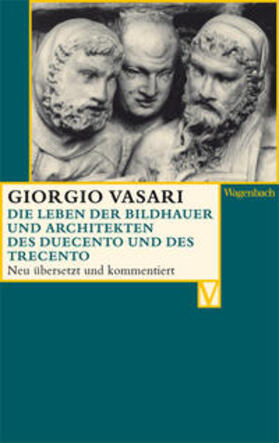 Vasari / Nova |  Die Leben der Bildhauer und Architekten des Duecento und des Trecento | Buch |  Sack Fachmedien
