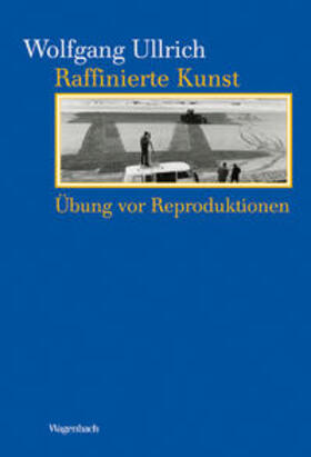 Ullrich |  Raffinierte Kunst | Buch |  Sack Fachmedien