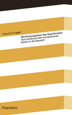 Fugger |  Die Emanzipation des Geschmacks | Buch |  Sack Fachmedien