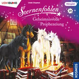 Chapman / Setsman |  Sternenfohlen (Folge 39): Geheimnisvolle Prophezeiung | Sonstiges |  Sack Fachmedien