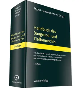 Englert / Grauvogl / Grauvogel | Handbuch des Baugrund- und Tiefbaurechts | Buch | 978-3-8041-1383-1 | sack.de