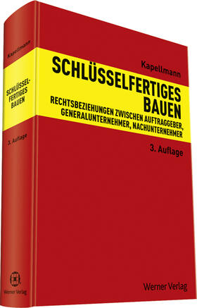 Kapellmann | Kapellmann, K: Schlüsselfertiges Bauen | Buch | 978-3-8041-2289-5 | sack.de