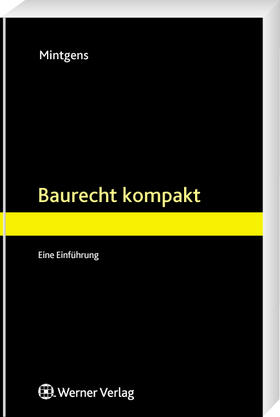 Mintgens |  Baurecht kompakt | Buch |  Sack Fachmedien