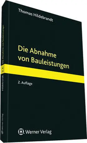 Hildebrandt |  Die Abnahme von Bauleistungen | Buch |  Sack Fachmedien