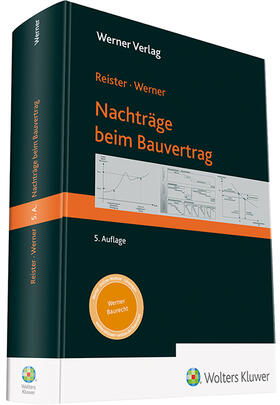 Reister / Werner | Nachträge beim Bauvertrag | Buch | 978-3-8041-5508-4 | sack.de