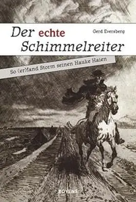 Eversberg |  Der echte Schimmelreiter | Buch |  Sack Fachmedien