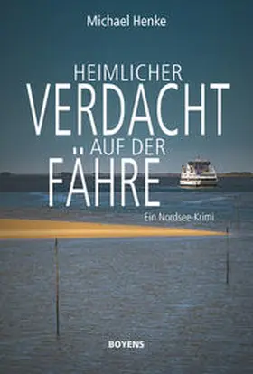 Henke | Heimlicher Verdacht auf der Fähre | Buch | 978-3-8042-1579-5 | sack.de