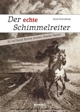 Eversberg |  Der echte Schimmelreiter | eBook | Sack Fachmedien