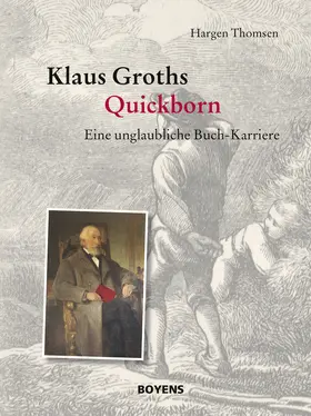 Thomsen / Klaus-Groth-Gesellschaft |  Klaus Groths Quickborn | eBook | Sack Fachmedien