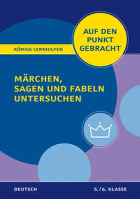 Althoff |  Märchen, Sagen und Fabeln untersuchen - Klasse 5/6 - Deutsch | Buch |  Sack Fachmedien