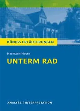 Hesse |  Unterm Rad. Textanalyse und Interpretation | Buch |  Sack Fachmedien