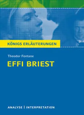 Fontane |  Textanalyse und Interpretation zu Theodor Fontane. Effi Briest | Buch |  Sack Fachmedien