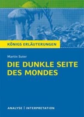 Suter |  Die dunkle Seite des Mondes von Martin Suter. | Buch |  Sack Fachmedien