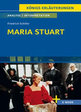 Schiller / Krischel |  Maria Stuart - Textanalyse und Interpretation | Buch |  Sack Fachmedien