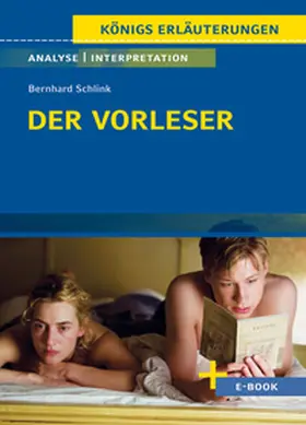 Schlink |  Der Vorleser von Bernhard Schlink - Textanalyse und Interpretation | Buch |  Sack Fachmedien