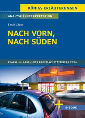 Jäger |  Nach vorn nach Süden von Sarah Jäger - Textanalyse und Interpretation | eBook | Sack Fachmedien