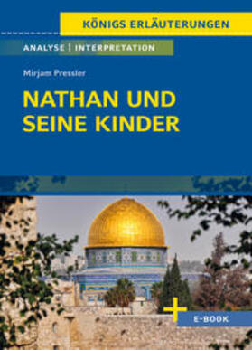 Pressler |  Nathan und seine Kinder von Mirjam Pressler - Textanalyse und Interpretation | eBook | Sack Fachmedien