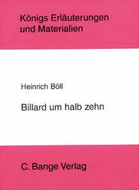 Böll |  Billard um halb 10 von Heinrich Böll. Textanalyse und Interpretation. | eBook | Sack Fachmedien