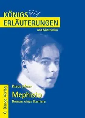 Mann |  Mephisto. Roman einer Karriere von Klaus Mann. Textanalyse und Interpretation. | eBook | Sack Fachmedien