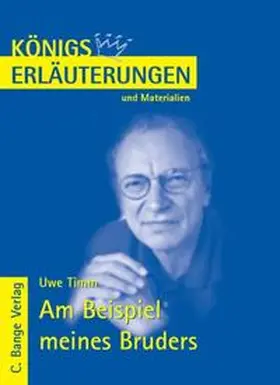 Timm | Am Beispiel meines Bruders von Uwe Timm. Textanalyse und Interpretation. | E-Book | sack.de