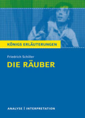 Schiller | Die Räuber von Friedrich Schiller. Textanalyse und Interpretation mit ausführlicher Inhaltsangabe und Abituraufgaben mit Lösungen. | E-Book | sack.de