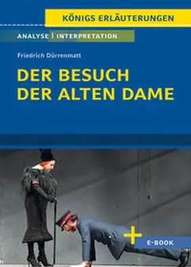 Dürrenmatt |  Der Besuch der alten Dame von Friedrich Dürrenmatt - Textanalyse und Interpretation | eBook | Sack Fachmedien