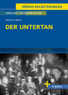 Mann | Der Untertan von Heinrich Mann - Textanalyse und Interpretation | E-Book | sack.de