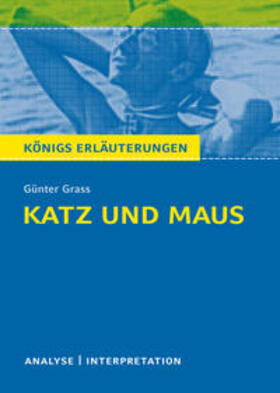 Bernhardt / Grass |  Katz und Maus von Günter Grass. Königs Erläuterungen. | eBook | Sack Fachmedien