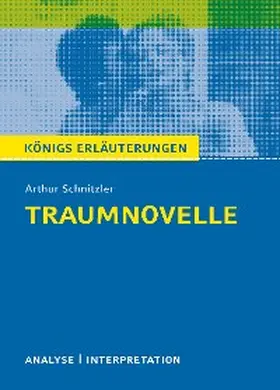 Grobe / Schnitzler |  Traumnovelle. Königs Erläuterungen. | eBook | Sack Fachmedien