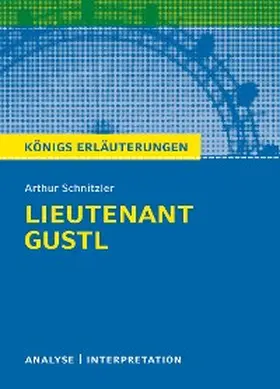 Grobe / Schnitzler |  Lieutenant Gustl. Königs Erläuterungen. | eBook | Sack Fachmedien