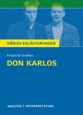 Bernhardt / Friedrich |  Don Karlos von Friedrich Schiller. Königs Erläuterungen. | eBook | Sack Fachmedien