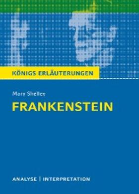 Shelley |  Frankenstein von Mary Shelley. Königs Erläuterungen. | eBook | Sack Fachmedien