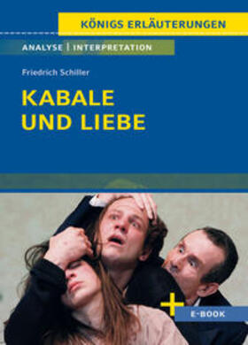 Schiller | Kabale und Liebe von Friedrich Schiller - Textanalyse und Interpretation | E-Book | sack.de