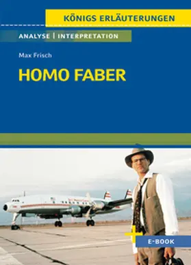 Frisch |  Homo faber von Max Frisch - Textanalyse und Interpretation | eBook | Sack Fachmedien