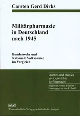 Dirks |  Militärpharmazie in Deutschland nach 1945 | Buch |  Sack Fachmedien