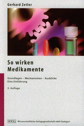 Zetler |  So wirken Medikamente | Buch |  Sack Fachmedien