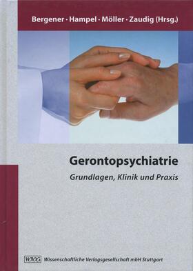 Bergener / Hampel / Möller |  Gerontopsychiatrie | Buch |  Sack Fachmedien