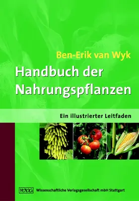 Wyk |  Handbuch der Nahrungspflanzen | Buch |  Sack Fachmedien